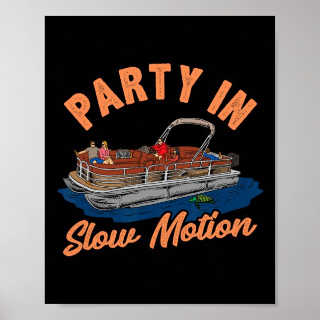 Poster Fête En Mouvement Lent Drôle Ponton Chemise De Bat (Devant)