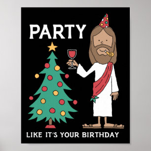 Poster Fêtez comme si c'était votre anniversaire drôle d'