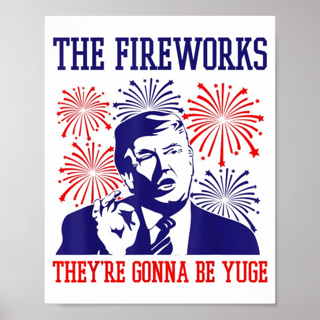 Poster Feux d'artifice de citation drôle de Trump 4 juill (Devant)