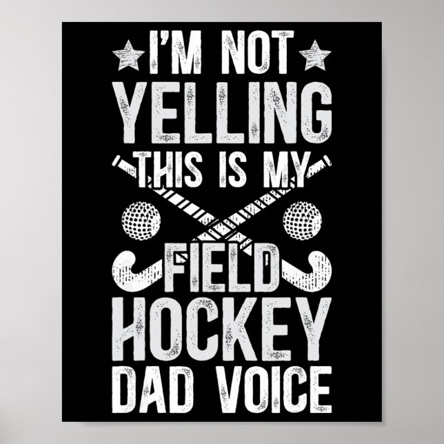 Poster Field Hockey Dad Voice Dad Of A Field Hockey Playe (Devant)