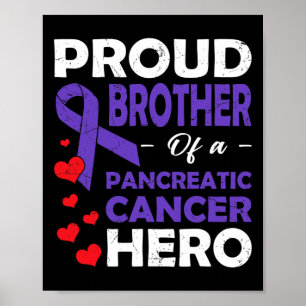 Poster Fier Frère D'Un Héros De Cancer Pancréatique Guerr
