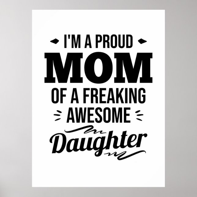 Poster Fier Maman D'Une Fille Impressionnante (Devant)
