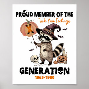 Poster Fier Membre Du Fck Vos Sentiments Génération X