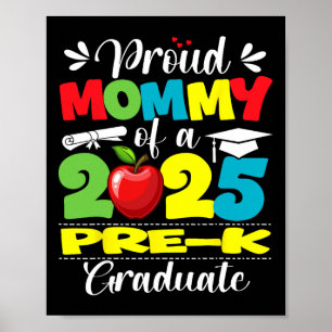 Poster Fier Mommy De 2025 Pré-K Graduate Graduation Pré-