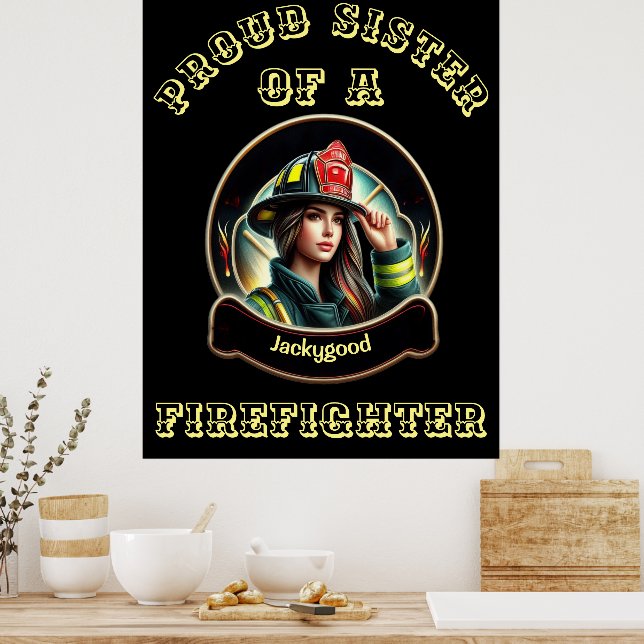 Poster Fière Soeur d'un FireFighter imagination W (Cuisine)