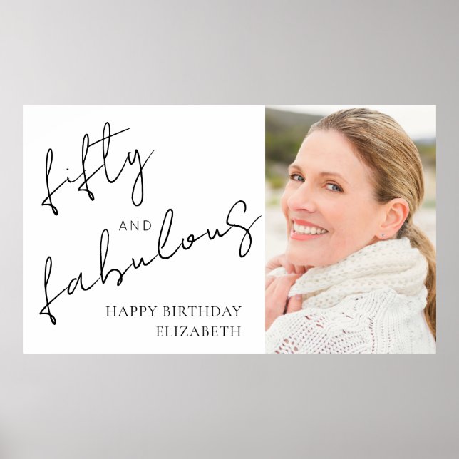 Poster Fifty Fabulous Photo Black White Script Birthday (Devant)