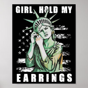 Poster Fille Rétro Tiens Mes Boucles D'oreilles Anti-trum