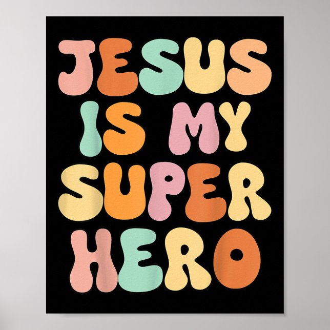 Poster Filles Jésus Est Mon Superhéros Soeur Chrétienne D (Devant)
