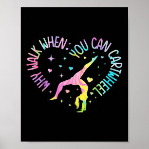 Poster Filles Pourquoi Marcher Quand Vous Pouvez Cartwhee