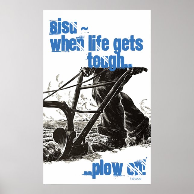 Poster Finnish Finn Sisu Tenacity Tough Plow On (Front)