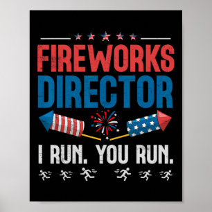 Poster Fireworks Directeur I Run You Run 4 juillet Men B