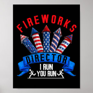 Poster Fireworks Director Si Je Vous Exécute Patriot Amer