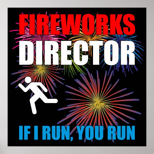 Poster Fireworks Director - Si J'Exécute Vous Exécutez (Devant)