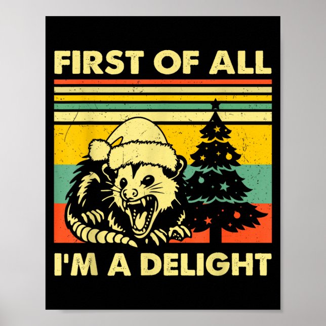 Poster First Of All I'm A Delight Christmas Sarcastic Ang (Devant)
