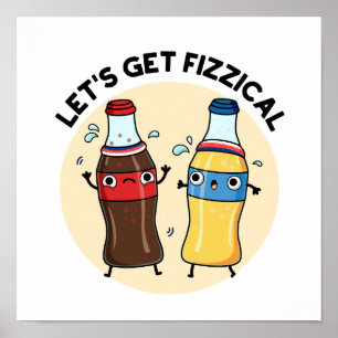 Poster Fizzical Funny Soda Pop Pun