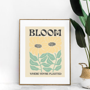 Poster Fleurs de soleil super "Fleur de fleurs où vous êt