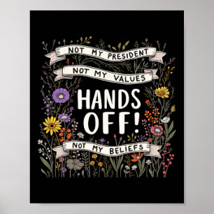 Poster Fleurs Trump Résiste Pas Mon Président Touche Pas