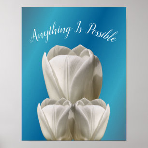 Poster Fleurs Tulip Tout Est Possible Inspiration