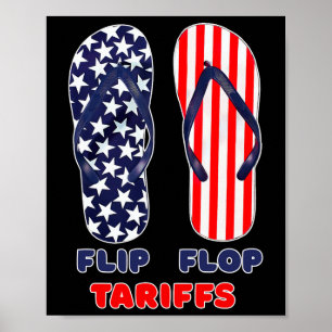 Poster Flip Flop Tarifs Funny Anti-Trump Tee Merch Polit