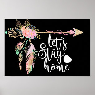 Poster Floral Bohemian Arrow - Lets Stay Home