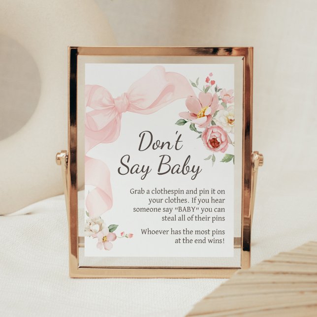 Poster Floral Coquette Baby in Bloom Ne pas dire Baby (Baby in Bloom Floral Coquette Don't Say Baby Sign)