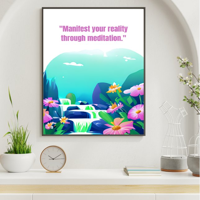 Poster floral manifeste votre réalité par la méditation (Créateur téléchargé)