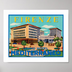 Poster Florence Grand Hotel Mediterraneo