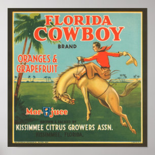 Poster Florida Cowboy Kissimmee Citrus Growers Vintage Cr
