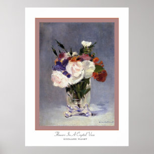 Poster Flowers In A Crystal Vase ~ Edouard Manet
