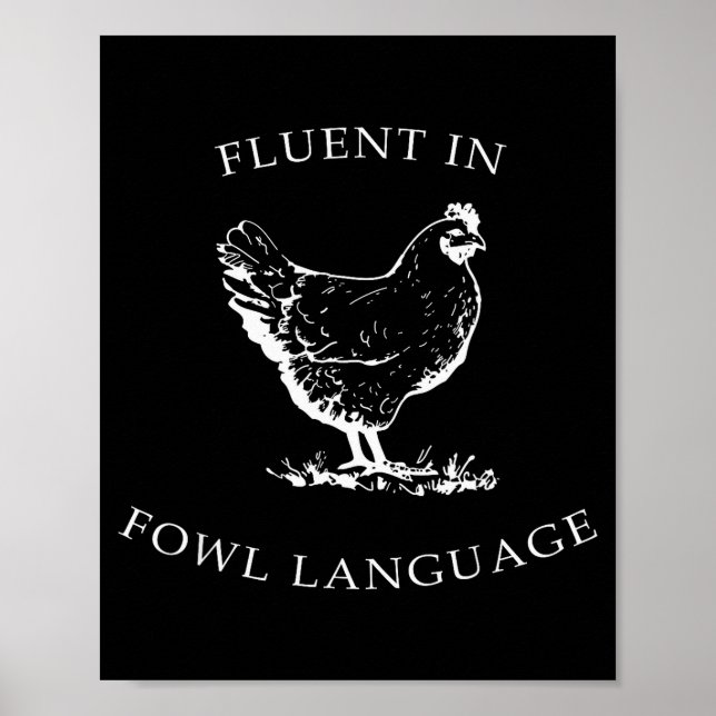 Poster Fluent In Fowl Language Funny Chicken Lovers Fathe (Devant)