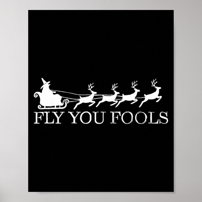 Poster Fly You Fools Christmas Santa Wizard Riding Reinde (Devant)