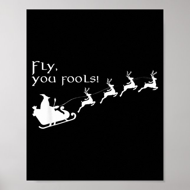 Poster Fly You Fools Santa Sleigh Reindeer Christmas  (Devant)