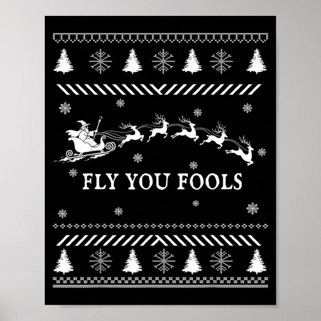 Poster Fly You Fools Wizard Santa Sleigh Reindeer Ugly Ch (Devant)