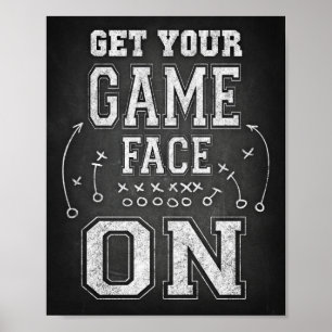 Poster Football GET YOUR GAME FACE ON Sign Chalk Print