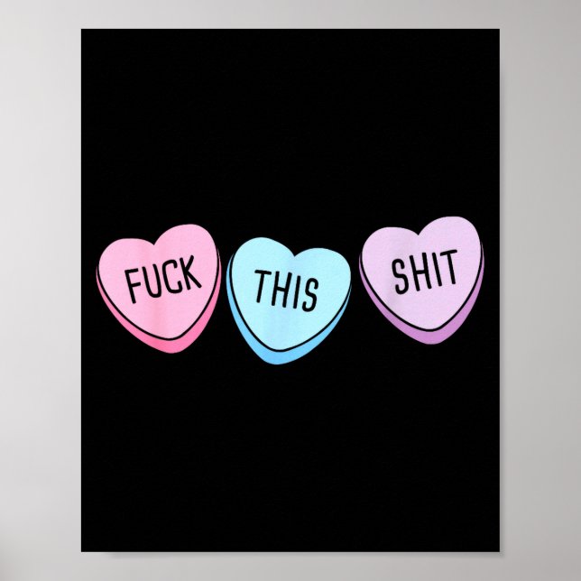 Poster For This Candy Hearts Anti-valentine's Day Gag  (Devant)