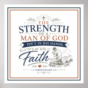 Poster Force de l'homme est la foi Citation biblique moti