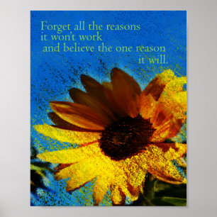 Poster Forget Reasons It Won't Believe It Will Sunflower