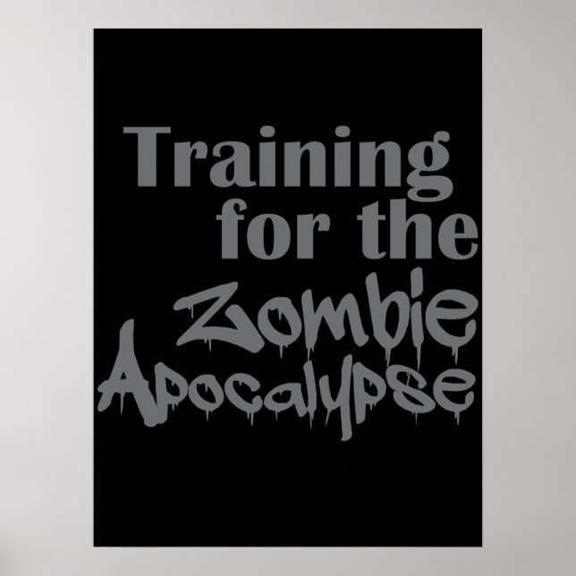 Poster Formation Pour Zombie Apocalypse Drôle (Devant)
