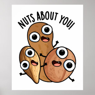 Poster Fou de toi Drôles de jeux de mots sur les noix 