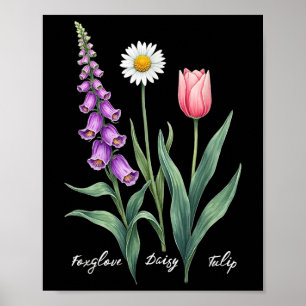 Poster Foxglove Daisy Tulip Flower Design Floral Girl Mom