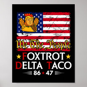 Poster Foxtrot Delta Taco 8647 Allons Taco Us Drapeau We