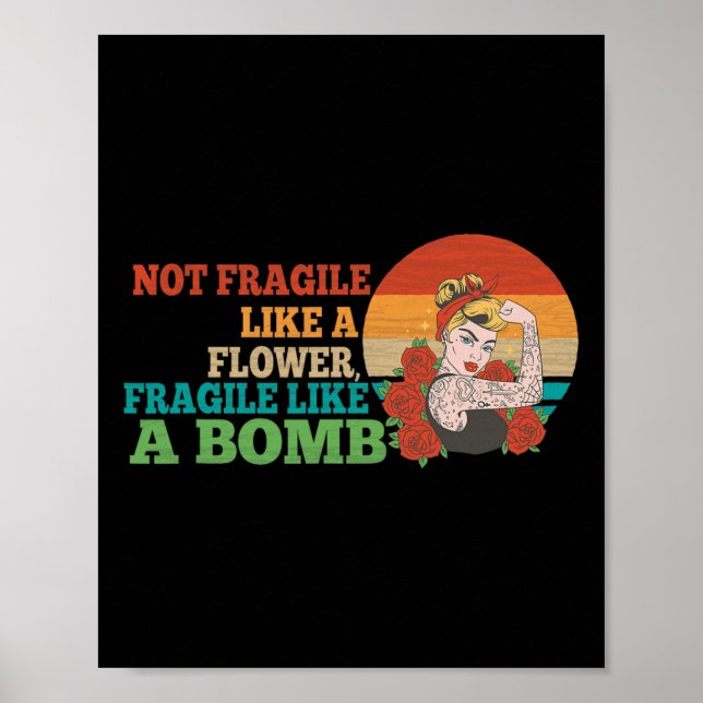 Poster Fragile Comme Une Fleur Mais Une Bombe Féministe 2 (Devant)