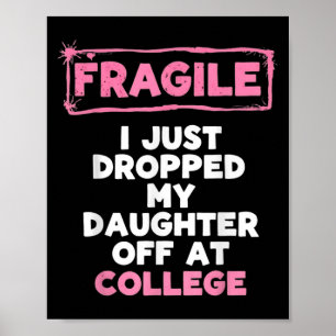 Poster Fragile Je Viens De Laisser Mon Enfant À L'Univers