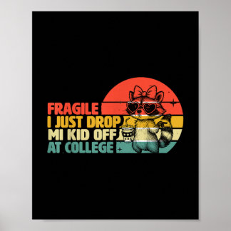 Poster Fragile Je Viens De Laisser Mon Enfant À L'Univers