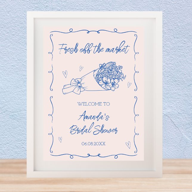 Poster Fraîchement Hors Fête des mariées Du Marché Accuei (Fresh Off The Market Bridal Shower Welcome Poster)