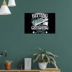 Poster Frapper les Trous Écraser les Âmes Joueur de Cornh