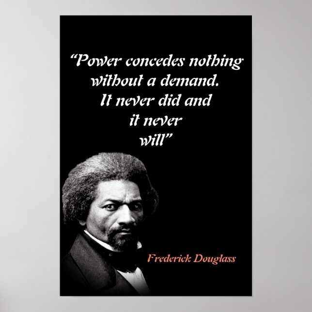 Poster Frederick Douglass Quote On Power (Devant)