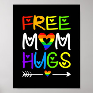 Poster Free Mom Hugs Rainbow Heart LGBT Pride Mois