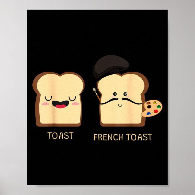 Poster French Toast Funny Pun Novelty  (Devant)