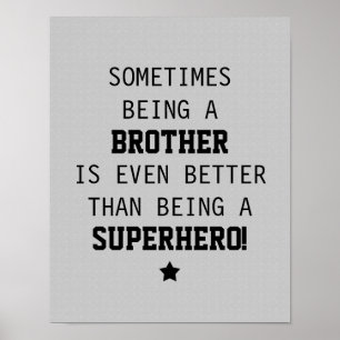 Poster Frère mieux que Superhero - gris clair